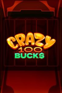 Crazy 100 Bucks