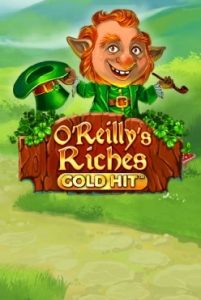 Gold Hit O'Reilly's Riches.