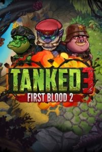 Tanked 3: First Blood 2